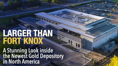 Larger Than Fort Knox: Inside North America’s Most Advanced Gold Depository