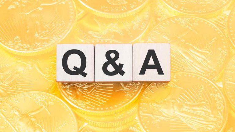 Pressing Questions Asked by Gold & Silver Investors…