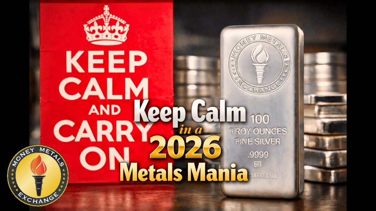 Keep Calm in a 2026 Metals Mania