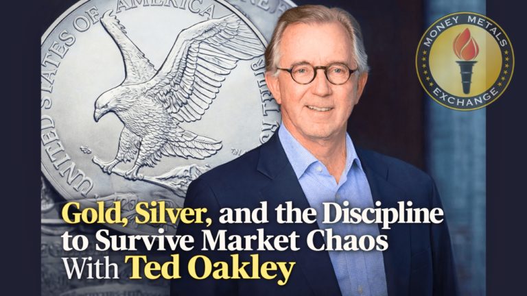Gold, Silver, and the Discipline to Survive Market Chaos with Ted Oakley